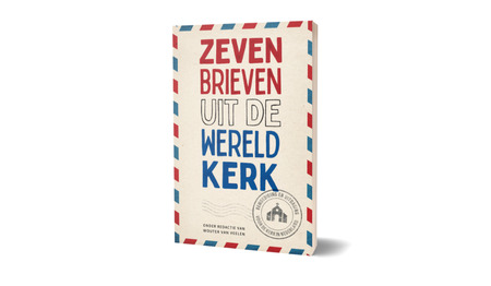 Nieuw verschenen: 'Zeven brieven uit de wereldkerk'